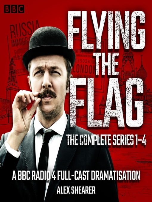 Title details for Flying the Flag, The Complete Series 1-4 by Alex Shearer - Available